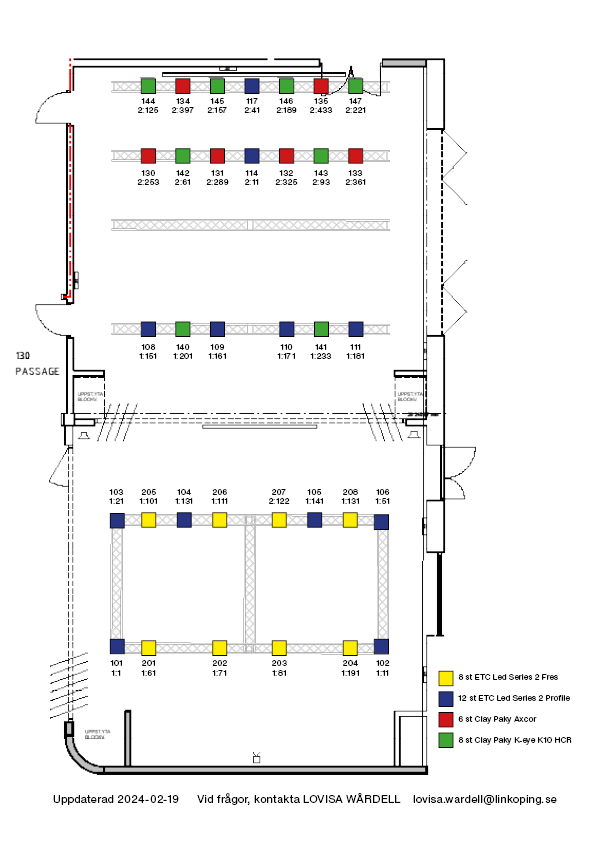 Ljusplott. Fyra trossar i rum 137. Första trossen bakifrån: 4st Clay Paky K-eye K10 HCR, 2st Clay Paky Axcor, 1 st ETC LED series 2 Profile alternerat. Andra trossen: 4st Clay Paky Axcor, 2st Clay Paky K-eye K10 HCR, 1 st ETC LED series 2 Profile alternerat. Tredje trossen: tom. Fjärde trossen:4 st ETC LED series 2 Profile, 2st Clay Paky K-eye K10 HCR alternerat. I rum 140, tross i form av en rektangel: 6 st ETC LED series 2 Profile, 8 st  st ETC LED series 2 Fres. 